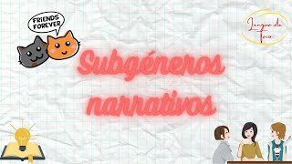 Subgéneros narrativos [upl. by Adnil]