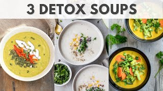 Detox Soup Recipes for Dinner  Subah Saraf  Satvic Movement [upl. by Kelam]