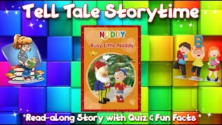 Readalong  Noddy  Busy Little Noddy  Quiz amp Fun Facts [upl. by Marciano]