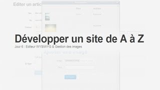 Tutoriel PHP  Développer un site  Jour 6 Editeur WYSIWYG [upl. by Wohlert]