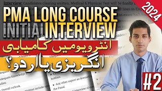 PMA LC 155 INITIAL INTERVIEW  ALL TIPS amp TRICKS  BECOME ARMY OFFICER  BUKHARI SPEAKS [upl. by Anyr]