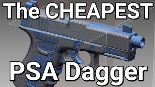 I found the Cheapest PSA Dagger EVER [upl. by Harriett]