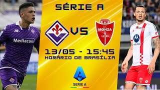 FIORENTINA x MONZA  AO VIVO  NARRAÇÃO 1305  SÉRIE A ITÁLIA [upl. by Carri]