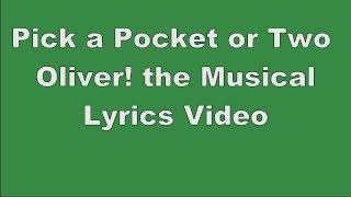 Pick a Pocket or Two KARAOKE  Oliver The Musical [upl. by Habas]