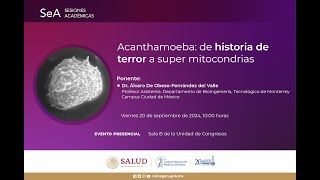 SeA Acanthamoeba de historia de terror a super mitocondrias [upl. by Fairleigh]