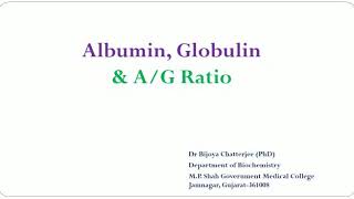 Albumin Globulin and AG Ratio [upl. by Anoynek]