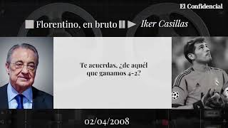 Audios de Florentino Pérez  Iker Casillas [upl. by Narot62]