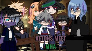 •aftons meet mha•  part 7  fnaf  mha  crossover  my au [upl. by Lassiter174]