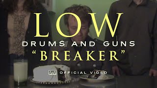 Low  Breaker Official Video [upl. by Llekcir]