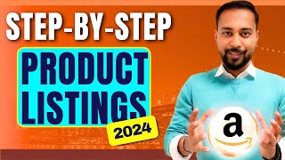 How To List Products On Amazon With Variations 2024 🔥 Amazon Seller Central Tutorial HINDI [upl. by Lerraj358]