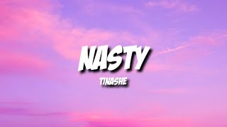 Tinashe  Nasty Lyrics [upl. by Ehctav]