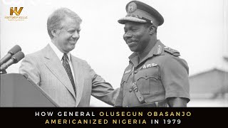 How General Olusegun Obasanjo Americanized Nigeria in 1979 [upl. by Lakim245]