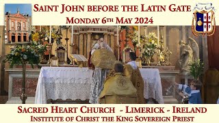 Monday 6th May 2024 Saint John before the Latin Gate [upl. by Ainos106]