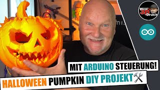 Arduinogesteuerter HalloweenKürbis aus dem 3DDrucker – Schritt für Schritt Teil I [upl. by Ahsaten851]