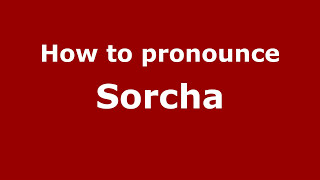 How to Pronounce Sorcha  PronounceNamescom [upl. by Kaliope]