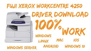 Fuji Xerox WorkCentre 4250 Driver Download Windows 11 [upl. by Grannie]