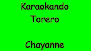 Karaoke Internazionale  Torero  Chayanne Letra [upl. by Dallis]