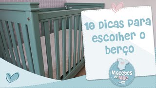 10 DICAS PARA ESCOLHER O BERÇO  MACETES DE MÃE [upl. by Neelloc60]