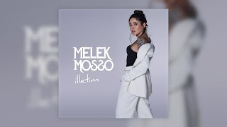 Melek Mosso  İlletim [upl. by Oilime]