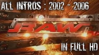 All WWE Raw Intros 2002  2006 in Full HD [upl. by Gayn453]