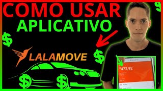 LALAMOVE DRIVER COMO USAR O APLICATIVO DA LALAMOVE EM 2024 TUTORIAL [upl. by Feigin633]