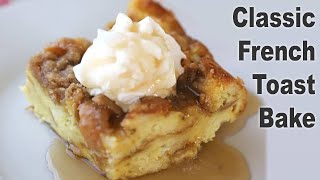 Apple Cinnamon French Toast Bake [upl. by Lama330]