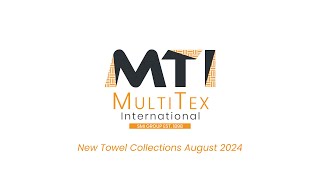 MultiTex International New Towel Collections August 2024 [upl. by Aubigny]