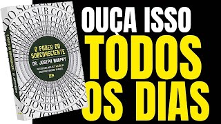 O Poder do Subconsciente  Joseph Murphy Audiobook  Riqueza e Prosperidade [upl. by Nani199]