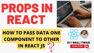 Understanding Props in React  how to pass data parent to child in react [upl. by Ker]