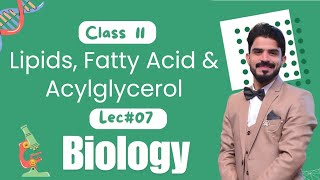 Lipids Fatty Acid amp Acylglycerol  Biological Molecules  Biology Class 11  Part 2 [upl. by Hebert477]