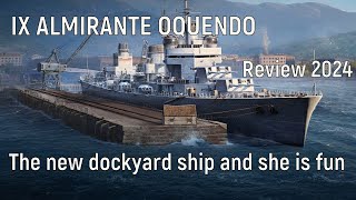 World of Warships  IX Almirante Oquendo 2024 Review the new dockyard ship and she is fun [upl. by Britta205]