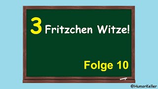 3 Freche Fritzchen Witze  Folge 10  HumorKeller 2023 [upl. by Nemraciram18]