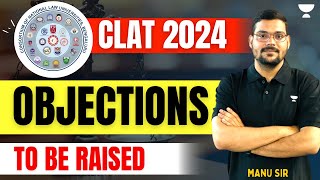 CLAT 2024  Objections to be raised  CLAT 2024  Unacademy CLAT  Manu Sir clat clat2024 [upl. by Aila]