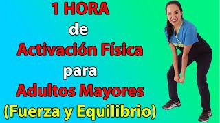 1 Hora de Activación Física para Adultos Mayores Fuerza y Equilibrio [upl. by Gilberta]