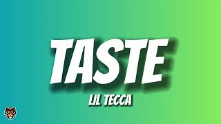 Lil Tecca  Taste Lyrics [upl. by Peterson]