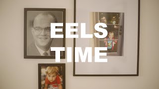 EELS  Time official video  from EELS TIME  Out Now [upl. by Eromle]