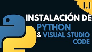 11 Instalación y Configuración de Python en Visual Studio Code  Programar desde cero en Python [upl. by Aikem]