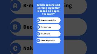 Which supervised learning algorithm is based on Bayes theorem [upl. by Queridas]