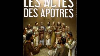 Actes des Apotres [upl. by Fagin]