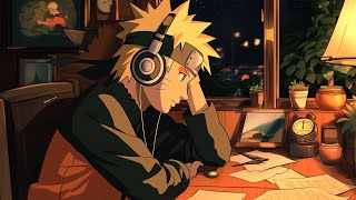 Naruto Study Vibes  Lofi Hip Hop Mix  Anime Lofi Music for Studying Working Focus [upl. by Sharona]