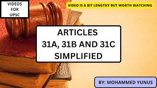 Articles 31A 31B and 31C Simplified UPSC [upl. by Jala317]