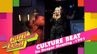 Culture Beat  No Deeper Meaning Countdown 1991 [upl. by Nnylyaj]