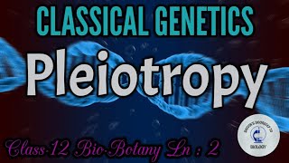 Pleiotropy in tamil  Classical Genetics [upl. by Jarret]