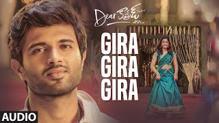 Dear Comrade Telugu  Gira Gira Gira Audio Song  Vijay Deverakonda  Rashmika Bharat Kamma [upl. by Nauaj200]