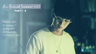 Full Part 1  4 Our Beloved Summer OST  그 해 우리는 OST [upl. by Kalli9]