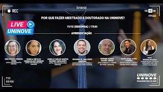 UNINOVE LIVE  POR QUE FAZER MESTRADO E DOUTORADO NA UNINOVE [upl. by Langan283]