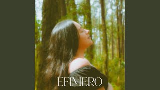 Efímero [upl. by Dewayne]