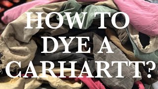 How To Dye A Carhartt Jacket Using Rit Dye [upl. by Ennovyahs]