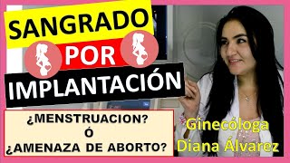 SANGRADO POR IMPLANTACION por GINECOLOGA DIANA ALVAREZ [upl. by Llamaj372]