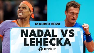 Emotional Rafael Nadal vs Jiri Lehecka Encounter  Madrid 2024 Highlights [upl. by Utica]